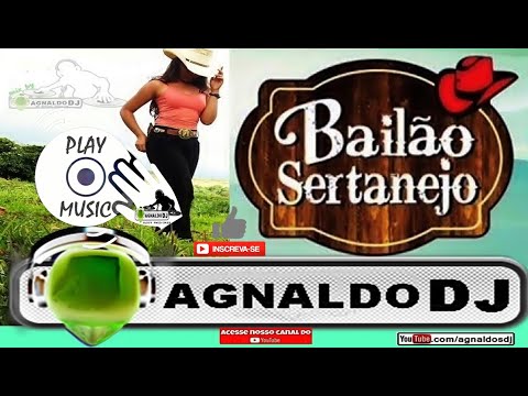 BAILÃO SERTANEJO (Playlist mix AgnaldoDj