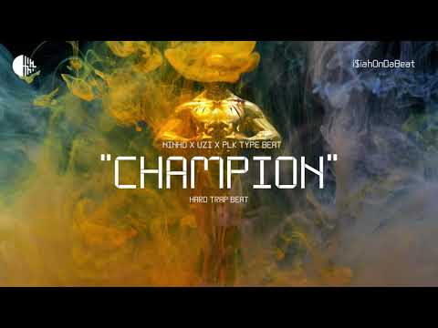 [FREE] NINHO X UZI X PLK X TYPE BEAT - "CHAMPION" (prod by i$iahOnDaBeat)