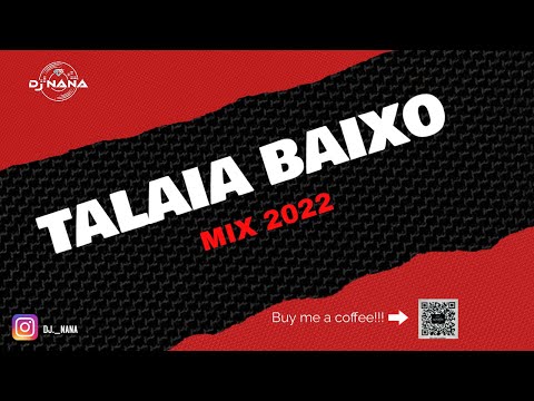 Talaia baixo mix 2022 | The Best of Talaia baixo 22 Dj náná
