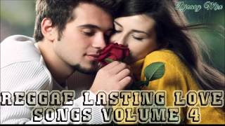 Reggae Lasting Love Songs of All Times Vol 4  mix by Djeasy