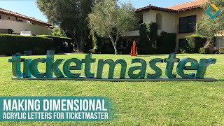 Making Freestanding 3D Letters for Ticketmaster