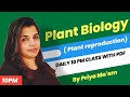 Plant Biotechnology Biology Crash Course Plant Biology By Priya Mam General Science By Priya Mam