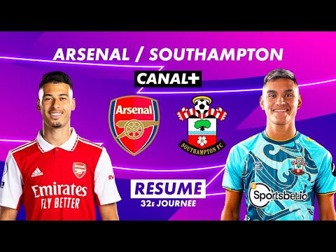 Le résumé de Arsenal / Southampton - Premier League 2022-23 (32ème journée)
