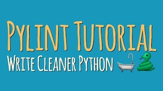 Pylint Tutorial – How to Write Clean Python