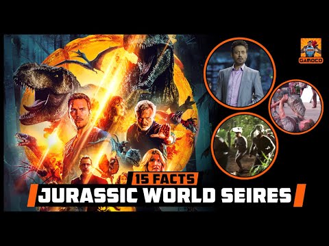 15 Awesome Jurassic World Movie Series Facts You Might Not Know | 