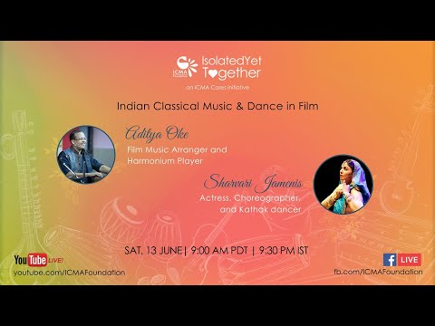 ICMA #IsolatedYetTogether Series | Week 4 - ICM and Dance in Film | Sharvari Jamenis | Aditya Oke