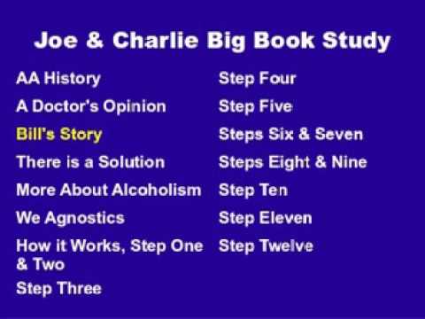 Joe & Charlie Big Book Study Part 3 of 15 - Bill's Story