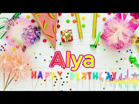 Alya Happy Birthday Song Happy Birthday To You