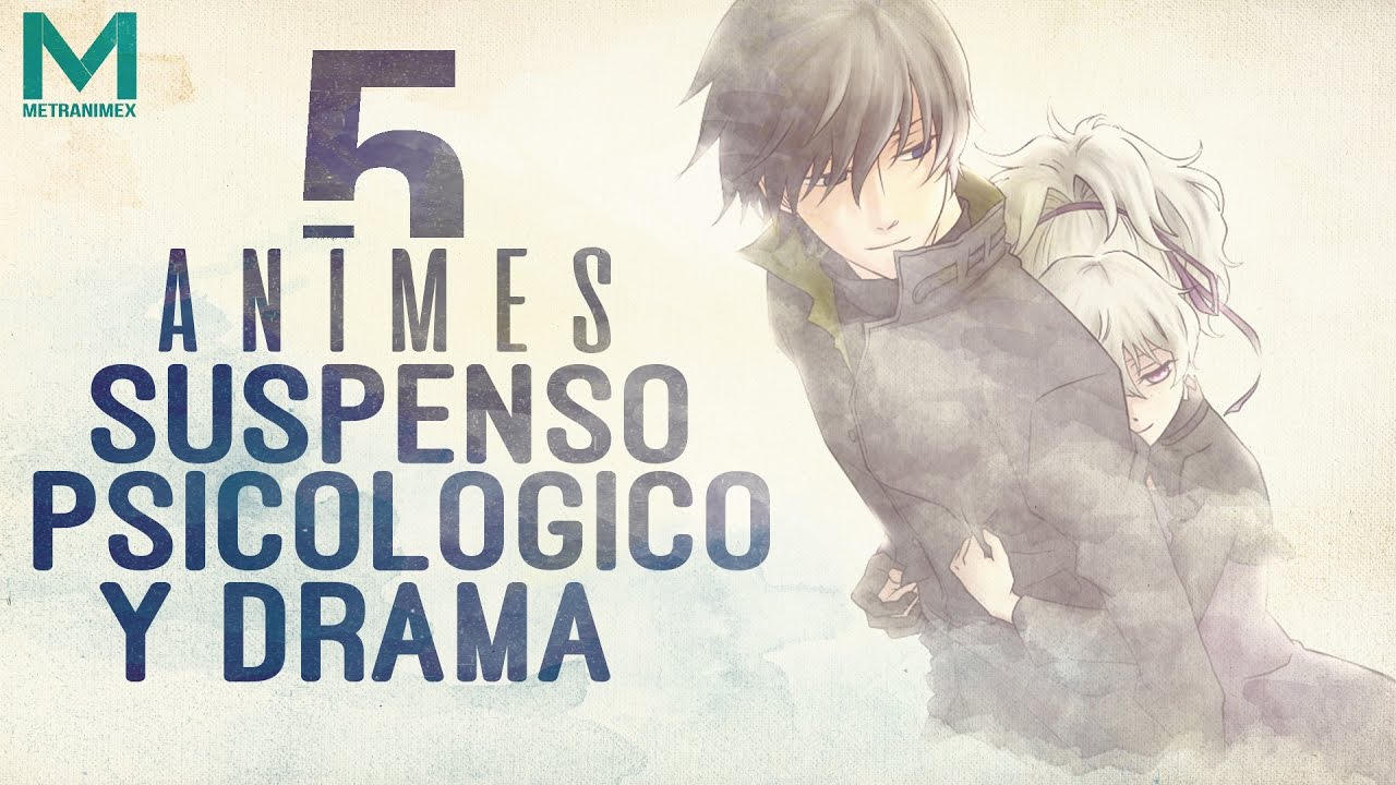 5 Animes de Drama y Suspenso Psicológico