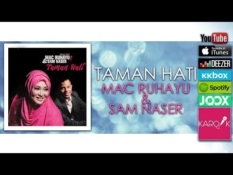 Mac Ruhayu & Sam Naser - Taman Hati (Official Lyrics Video)