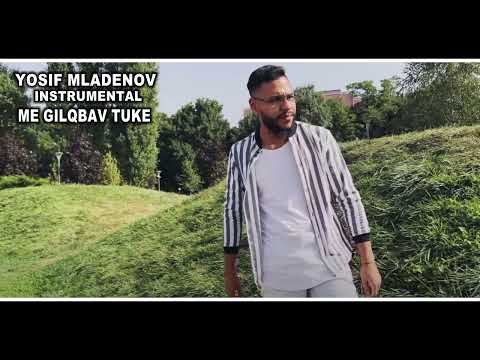 YOSIF MLADENOV ME GILQBAV TUKE INSTRUMENTAL