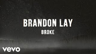 Brandon Lay Broke