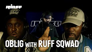 Oblig with Ruff Sqwad | Rinse FM