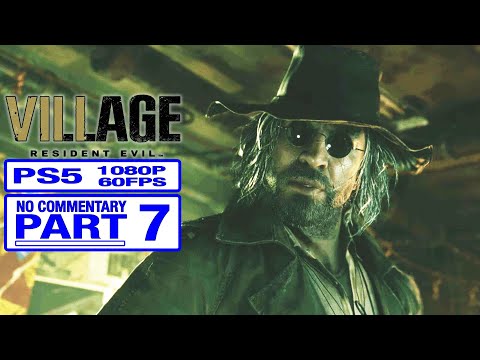 RESIDENT EVIL 8 VILLAGE FULL Game Walkthrough Part 7 [PS5 1080P 60FPS] - No Commentary [RE Village]