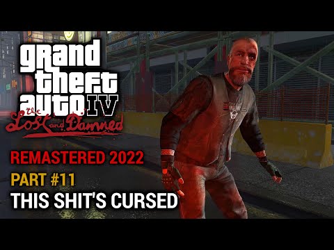 GTA 4 The Lost and Damned (Remastered 2022) Part 11 - This Shit's Cursed