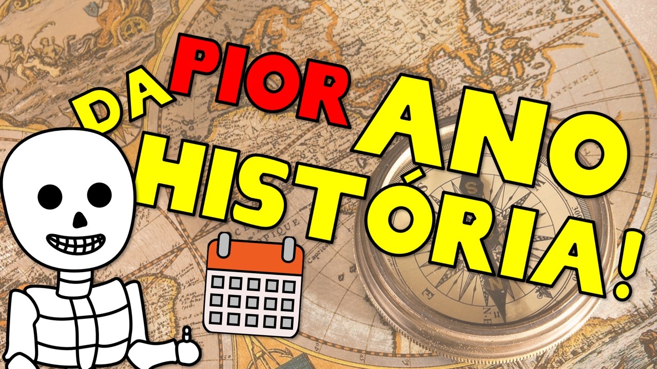 Qual foi o PIOR ano da HISTÓRIA?