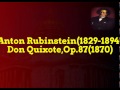 Anton Rubinstein (1829-1894): Don Quixote, Humoresque for Orchestra, Op.87 (1870)