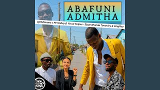 Download lagu Abafuni Admitha mp3 Download lagu Abafuni Admitha mp3