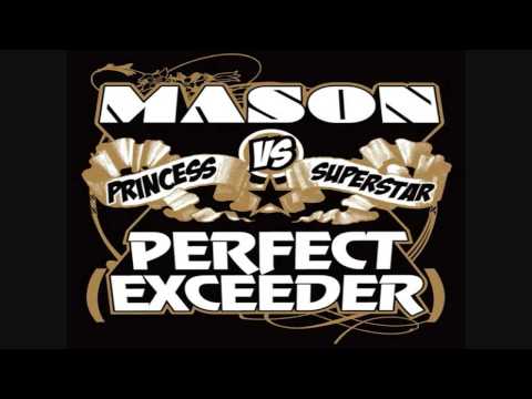 Perfect (Exceeder) (Martijn Ten Velden Vocal Remix) - Mason Vs Princess Superstar
