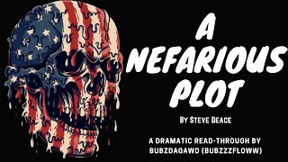CHAP. 3 | A DEMON Exposes America  | A Nefarious Plot Read-through (BubzZzFlowW Version)