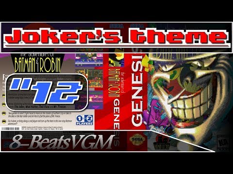 The Adventures of Batman & Robin [Genesis] - Joker's Theme (Reconstructed Club Mix) [8-BeatsVGM]