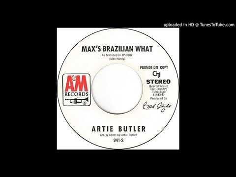 Artie Butler – "Max's Brazilian What" (1968)