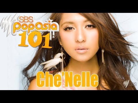 PopAsia 101 - Che'Nelle (シェネル)