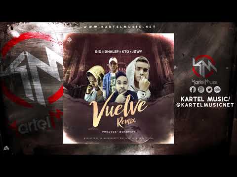 Dhalef Ft Kto & Jowy - Vuelve Remix | Audio Oficial