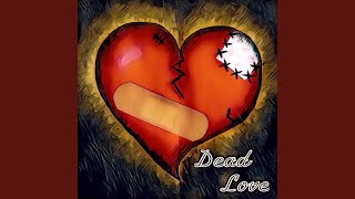 Dead Love Music Video