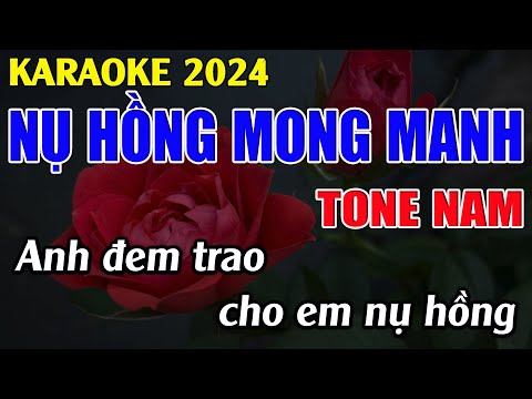 Nụ Hồng Mong Manh - Karaoke Tone Nam - Karaoke Tuyệt Phẩm