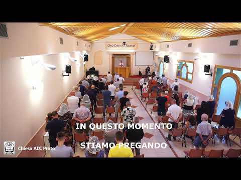Live streaming di Chiesa ADI Prato 25/07/2021