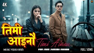 Download lagu TIMI AAINAU | Paul Shah & Garima Sharma | New Nepali Song 2025 | SK Music Vibes mp3