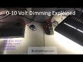 0-10V dimming Explained - What is 0-10 volt dimming?  How does it work?  Installation of 0-10v