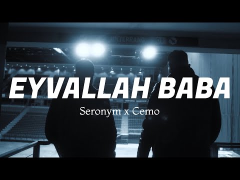 Seronym x Cemo - EYVALLAH BABA (prod. Juice Beats)