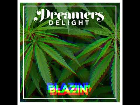 Dreamers Delight  -  Blazin'