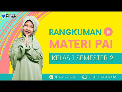 Rangkuman Materi PAI Kelas 1 Semester 2 Kurikulum Merdeka