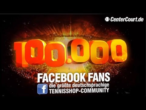Tennisshop CenterCourt.de feiert 100.000 Facebook Fans