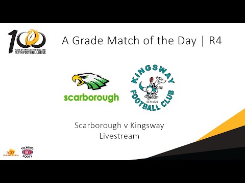 Perth Football League A Grade Match of the Day - R4 Scarborough v Kingsway