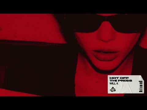 Sweat It Out and WILL K