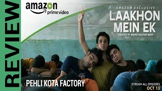 Laakhon Mein Ek Web Series Season 1 Review | Ritvik Sahore | Biswa Kalyan Rath |Amazon Prime Video |