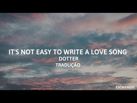 Dotter - It's Not Easy To Write A Love Song - (Tradução em Português) - Melodifestivalen 2024