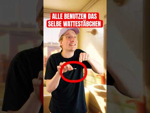 Wenn sich alle das SELBE Wattestäbchen teilen