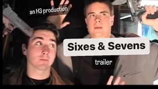 SIXES AND SEVENS (2007) (Trailer)
