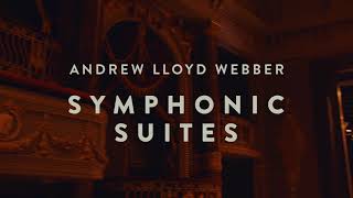A Night In At The Theatre – Andrew Lloyd Webber’s Symphonic Suites