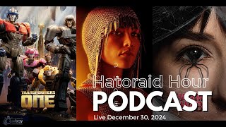 HATORAID LIVE: The Best & Worst Movies of 2024! | End of Year Discussion | E30