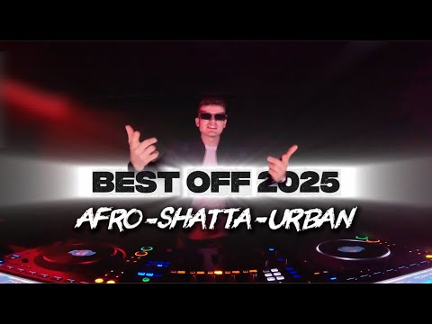 BEST OF 2025 Megamix - AFRO / SHATTA / URBAN