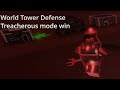 Treacherous mode win (World Tower Defense)