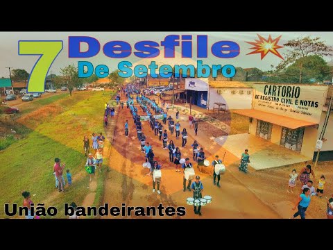 Desfile 7 de Setembro 2022 de união bandeirantes Rondônia