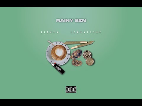 RAINY SZN - Ligaya X Lemanzytoe (Official Lyric Video)
