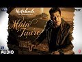 NOTEBOOK Main Taare Full Song Salman Khan Pranutan Bahl Zaheer Iqbal Vishal M Manoj M